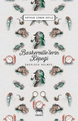 Baskerville’lerin Köpeği – Sherlock Holmes