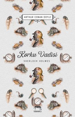 Korku Vadisi – Sherlock Holmes