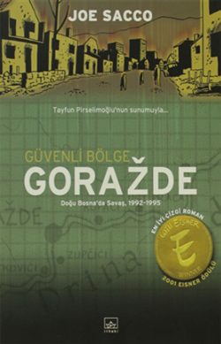 Güvenli Bölge Gorazde: Doğu Bosna’da Savaş 1992-1995