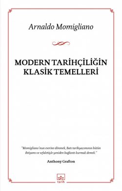 Modern Tarihçiliğin Klasik Temelleri