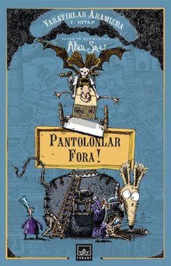 Pantolonlar Fora – Yaratıklar Aramızda 1. Kitap