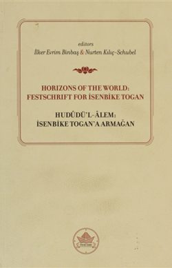 Hududü-l Alem: İsenbike Togan’a Armağan