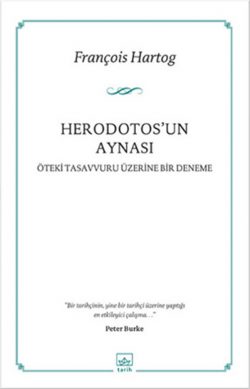 Herodotos’un Aynası – Öteki Tasavvuru Üzerine Bir Deneme