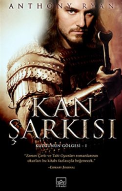 Kan Şarkısı – Kuzgunun Gölgesi 1