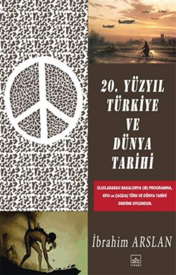 20. Yüzyıl Türkiye ve Dünya Tarihi