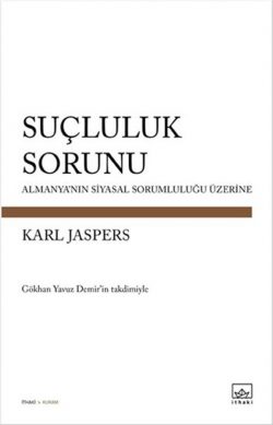 Suçluluk Sorunu – Almanya’nın Siyasal Sorumluluğu Üzerine