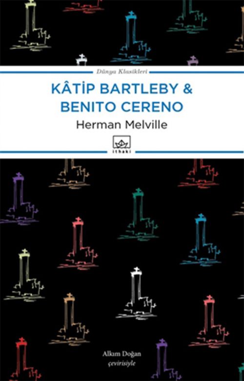 Katip Bartleby & Benito Cereno