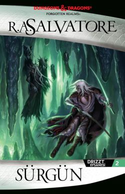 Sürgün – Drizzt Efsanesi 2. Kitap