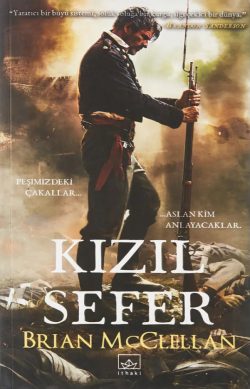 Kızıl Sefer – Barut Büyücüsü Üçlemesi 2