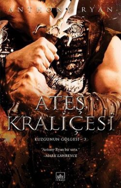 Ateş Kraliçesi – Kuzgunun Gölgesi 3