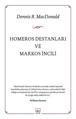 Homeros Destanları ve Markos İncili