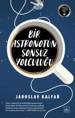 Bir Astronotun Sonsuz Yolculuğu