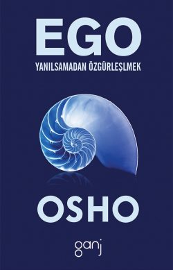 Ego: Yanılsamadan Özgürleşmek