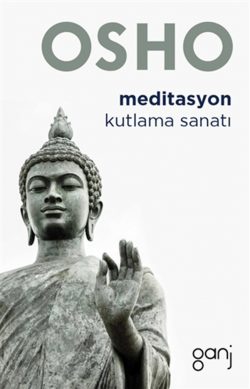 Meditasyon – Kutlama Sanatı