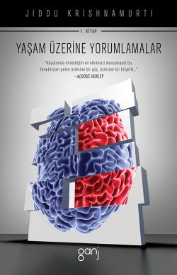 Yaşam Üzerine Yorumlamalar 1. Kitap