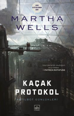 Kaçak Protokol – Katilbot Günlükleri 3