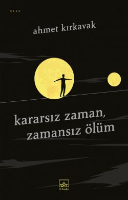 Kararsız Zaman Zamansız Ölüm