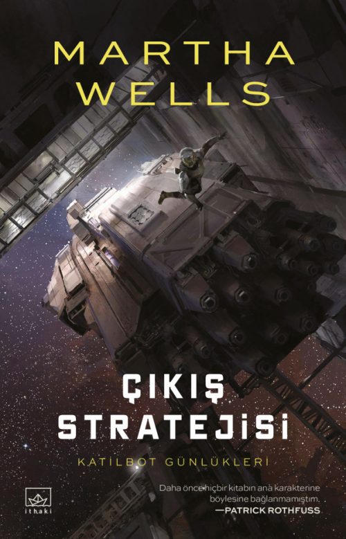 Çıkış Stratejisi – Katilbot Günlükleri 4