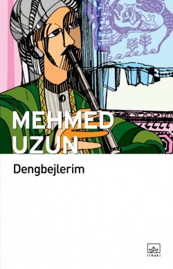 Dengbejlerim