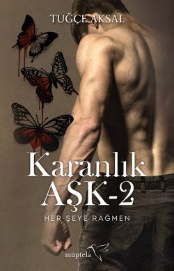 Karanlık Aşk 2 – Her şeye Rağmen