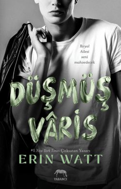 Düşmüş Vâris – Royal Serisi 5. Kitap