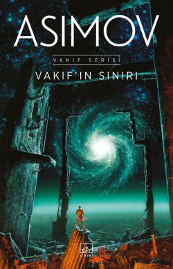 Vakıf’ın Sınırı – Vakıf Serisi 4. Kitap