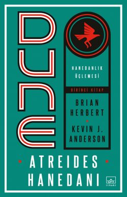 Dune: Atreides Hanedanı – Hanedanlık Üçlemesi Birinci Kitap