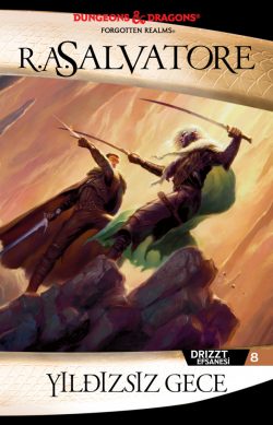 Yıldızsız Gece – Drizzt Efsanesi 8. Kitap