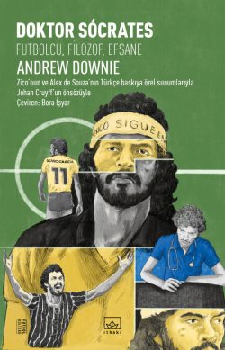 Doktor Socrates: Futbolcu, Filozof, Efsane