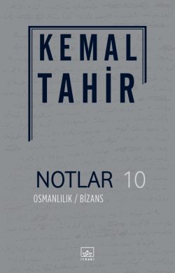 Notlar 10 – Osmanlılık / Bizans