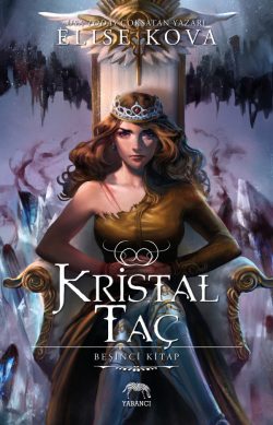 Kristal Taç – Hava Uyanıyor Serisi 5. Kitap