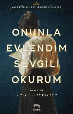 Onunla Evlendim Sevgili Okurum