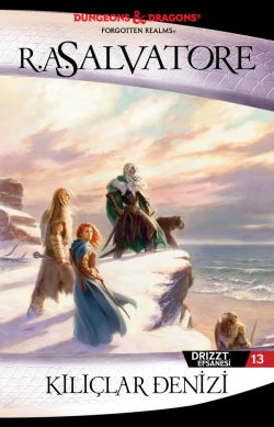 Kılıçlar Denizi – Drizzt Efsanesi 13. Kitap