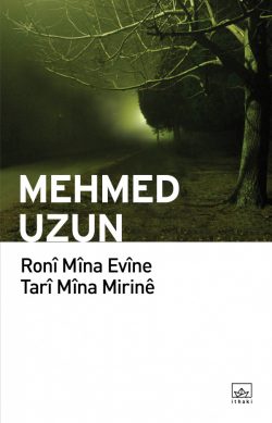 Roni Mina Evine Tari Mina Mirine (Kürtçe)