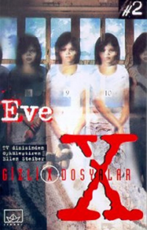 X Files 2: Eve