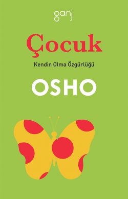 Çocuk: Kendin Olma Özgürlüğü