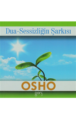 Dua – Sessizliğin Şarkısı