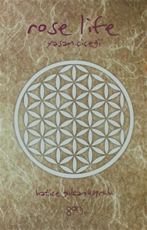 Rose Life: Yaşam Çiçeği