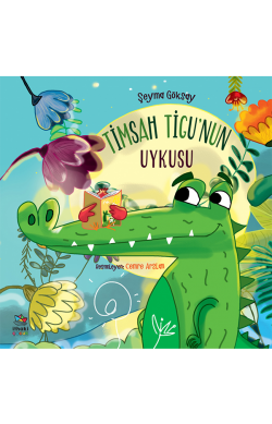 Timsah Tigu’nun Uykusu