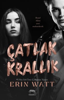 Çatlak Krallık – Royal Serisi 6. Kitap