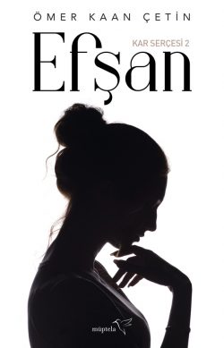 Efşan – Kar Serçesi 2