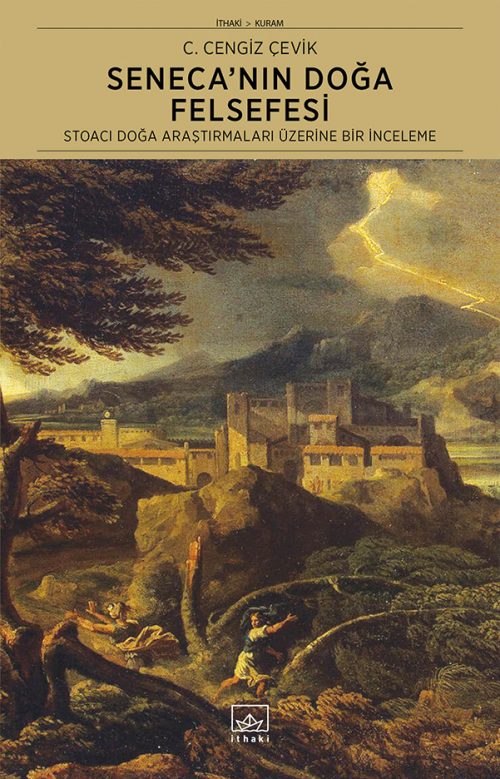 Seneca’nın Doğa Felsefesi: Stoacı Doğa Araştırmaları Üzerine Bir İnceleme