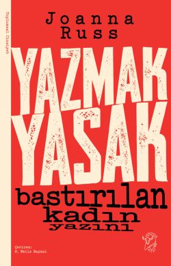 Yazmak Yasak – Bastırılan Kadın Yazını