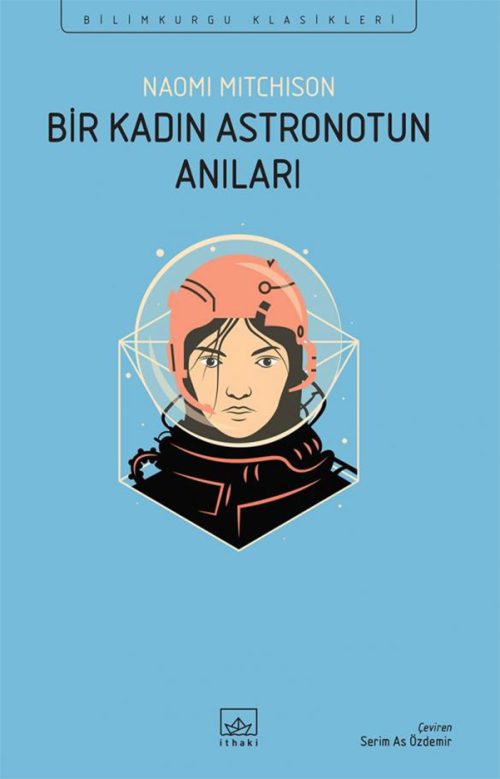 Bir Kadın Astronotun Anıları