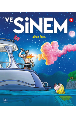 Ve Sinem 2. Cilt (Sınırlı Sayıda İmzalı)