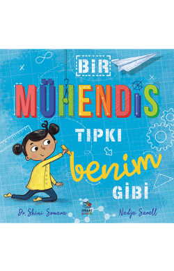 Bir Mühendis Tıpkı Benim Gibi