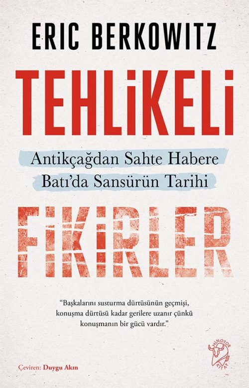 Tehlikeli Fikirler: Antikçağdan Sahte Habere Batı’da Sansürün Kısa Tarihi