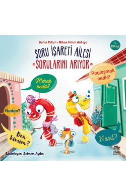 Soru İşareti Ailesi Sorularını Arıyor