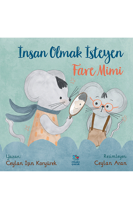 İnsan Olmak İsteyen Fare Mimi