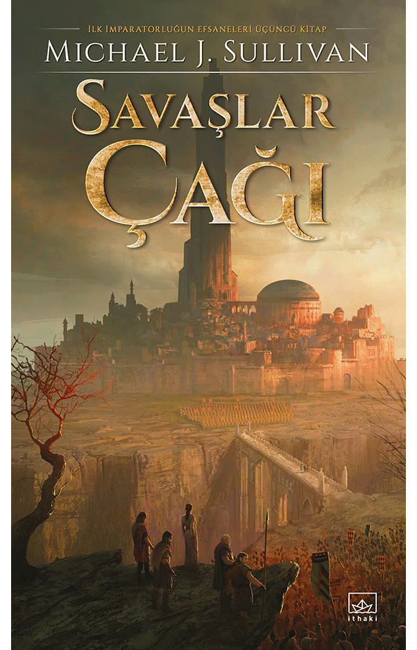 Savaşlar Çağı – İlk İmparatorluğun Efsaneleri Üçüncü Kitap